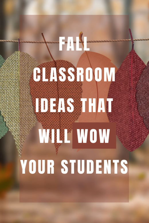 Fall Classroom Ideas That Will WOW Your Students